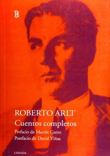 Cuentos Completos   Roberto Arlt