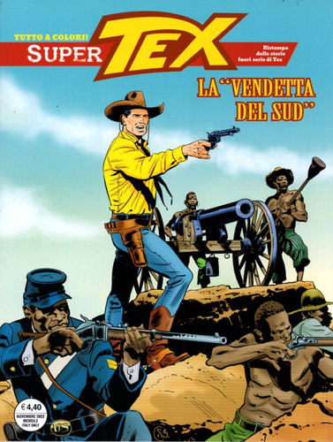 Super Tex N° 13 - La Vendetta Del Sud - 116 Páginas Em Italiano - Sergio Bonelli Editore - Formato 16 X 21 - Capa Mole - 2022 - Bonellihq Cx488 Nov23