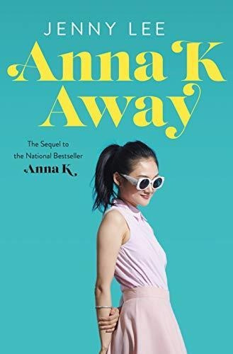 Anna K Away: 2 - (libro En Inglés)