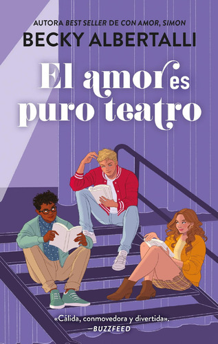 Libro El Amor Es Puro Teatro - Becky Albertalli - Puck 