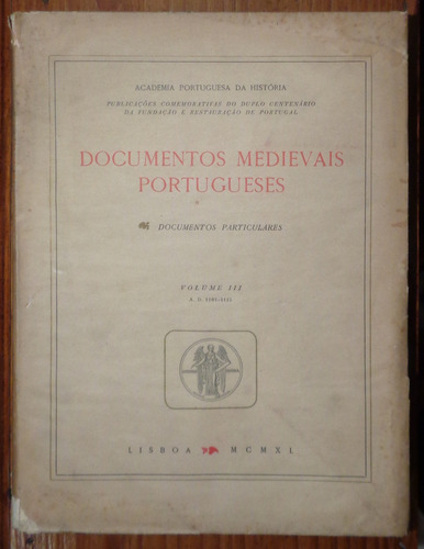 Documentos Medievais Portugueses Academia Portuguesa Histori