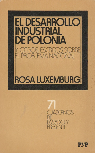 El Desarrollo Industrial De Polonia Rosa Luxemburg