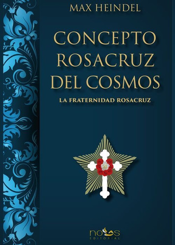 Libro Concepto Rosacruz Del Cosmos - Heindel, Max