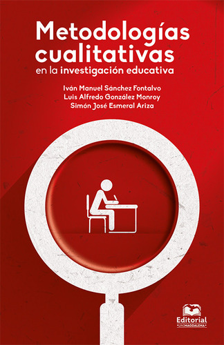 Metodologias Cualitativas En La Investigacion Educativa, De Sánchez Fontalvo, Iván Manuel. Editorial Universidad Del Magdalena, Tapa Blanda, Edición 1 En Español, 2020