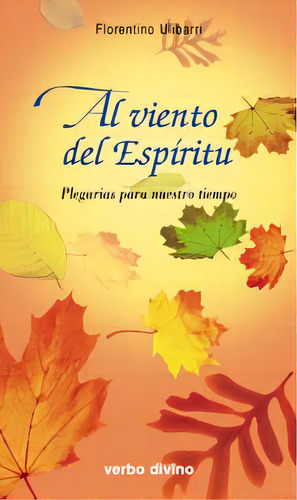 Al Viento Del Espãâritu, De Ulibarri, Florentino. Editorial Verbo Divino, Tapa Blanda En Español