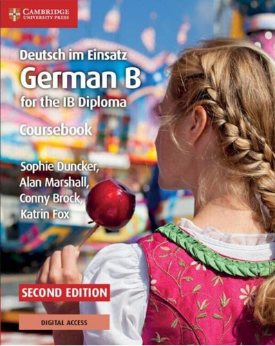 Deutsch Im Einsatz German B For The Ib Diploma - Coursebook 