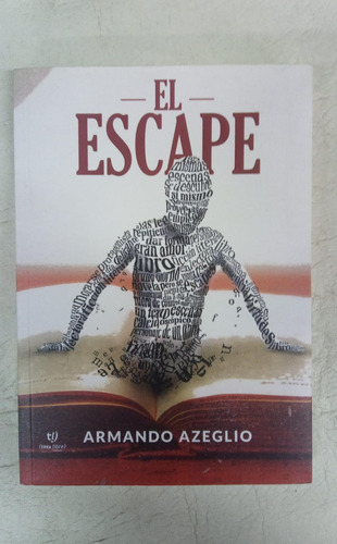 El Escape - Armando Azeglio - Tinta Libre