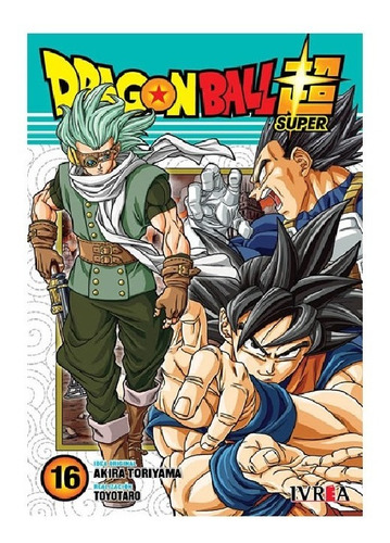 Manga Dragon Ball Super - Tomo 16 - Ivrea Argentina + Regalo