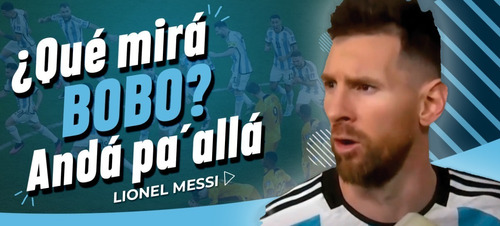 Tazas Cerámica  Que Mirás Bobo Anda Pa Allá  Messi