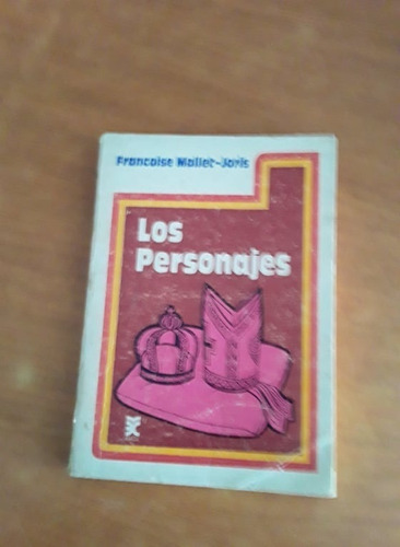 Los Personajes - Francoise Mallet-joris - Zig-zag