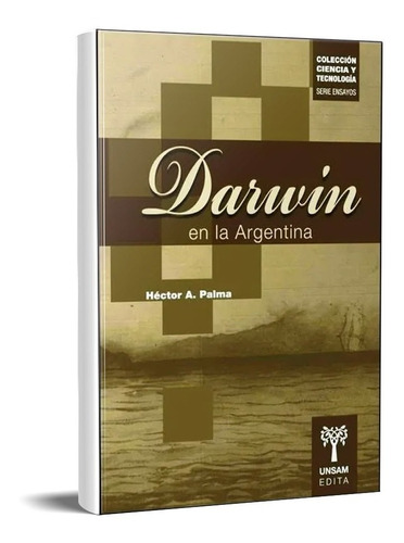 Darwin En La Argentina Héctor Palma (usm)