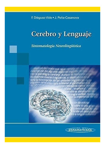 Cerebro Y Lenguaje. Sintomatología Neurolingüística