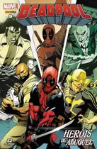 Comprar Deadpool 2016: Heróis De Aluguel, De Marvel Comics. Série Deadpool, Vol. 09. Editora Panini Comics, Capa Mole, Edição Deadpool 2016 Em Português, 2017