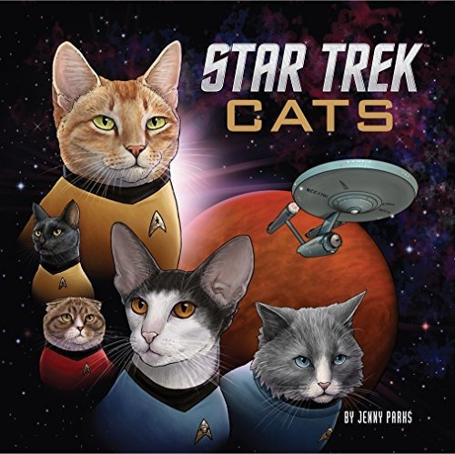 Star Trek Cats (star Trek Book, Book About Cats) (star Trek, De Parks, Jenny. Editorial Chronicle Books, Tapa Dura En Inglés, 2017