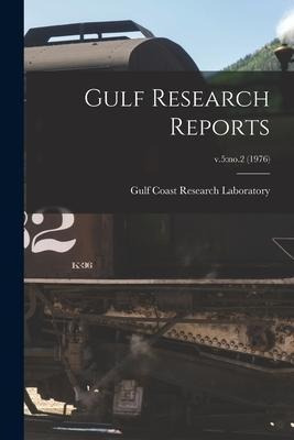 Libro Gulf Research Reports; V.5 : No.2 (1976) - Gulf Coa...