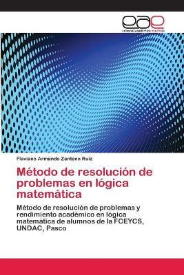 Libro Metodo De Resolucion De Problemas En Logica Matemat...