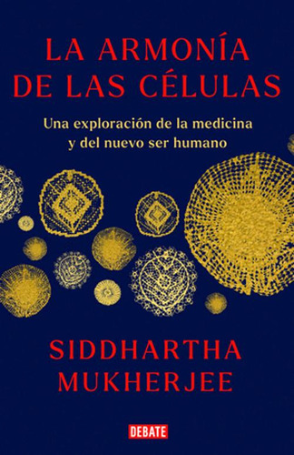 Libro La Armonia De Las Celulas