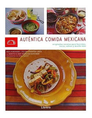 Autentica Comida Mexicana Originales Recetas  - Librero