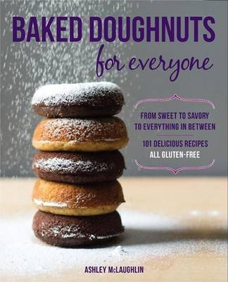 Libro Baked Doughnuts For Everyone : From Sweet To Savory...