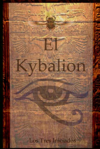 Libro : El Kybalion Los Tres Iniciados - Trimegistro,... 