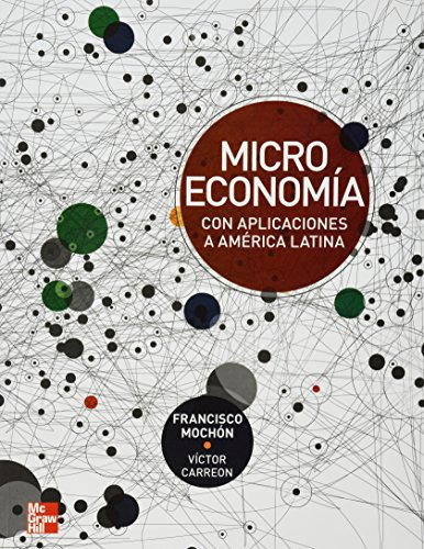 Libro Microeconomia Con Aplicaciones A America Latina - Moch