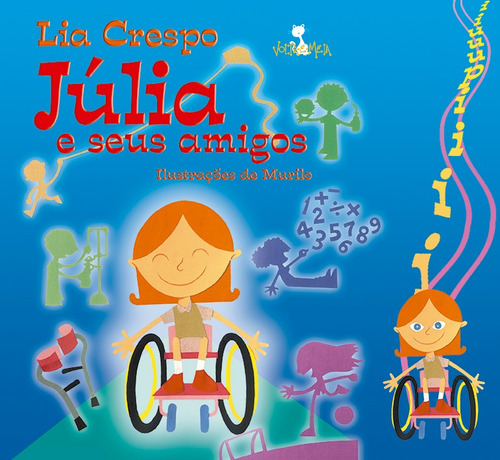 Júlia e seus amigos, de Crespo, Lia. Editorial Editora Nova Alexandria Ltda em português, 2011