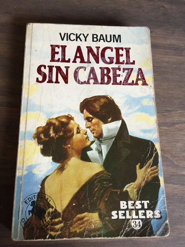 Libro El Ángel Sin Cabeza - Vicki Baum - Muy Buen Estado