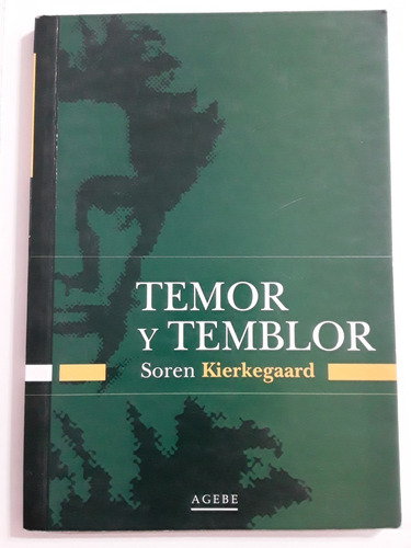 Soren Kierkegaard Temor Y Temblor Libro