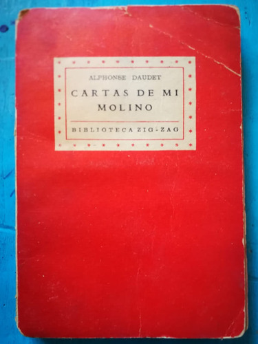 Cartas De Mi Molino - Alphonse Daudet
