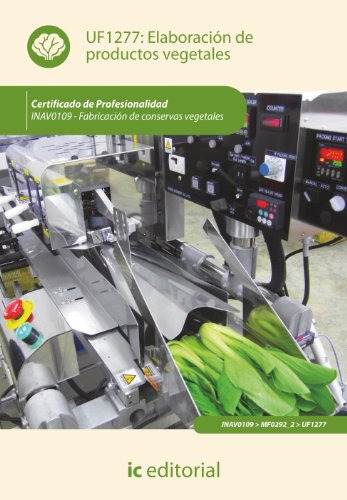 Elaboración De Productos Vegetales. Inav0109 - Fabricación D