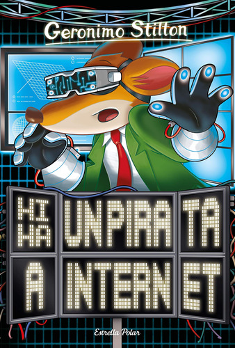 Hi Ha Un Pirata A Internet (geronimo Stilton. Els Grocs)