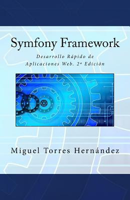 Libro Symfony Framework: Desarrollo Rã¡pido De Aplicacion...