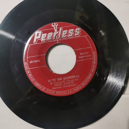 Disco 45 Rpm Pedro Infante-di Que No, Si Tu Me Quisieras