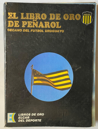 Libro De Oro Peñarol, Decano Del Fútbol S/encuade Elcar, Ez4