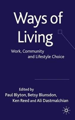 Libro Ways Of Living : Work, Community And Lifestyle Choi...