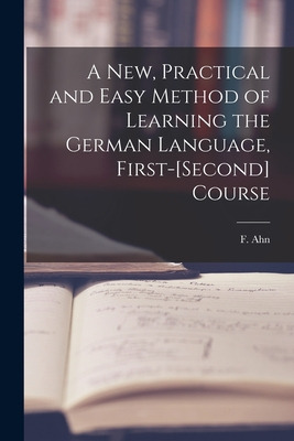 Libro A New, Practical And Easy Method Of Learning The Ge...