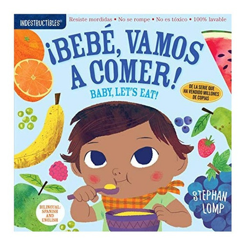 Libro: Indestructibles: Bebé, Vamos A Comer! / Baby, Letøs