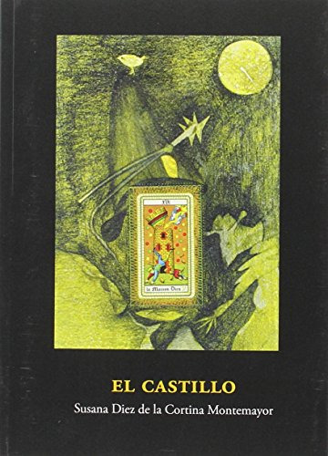 Libro El Castillo De Diez De La Cortina Montemayor Susana