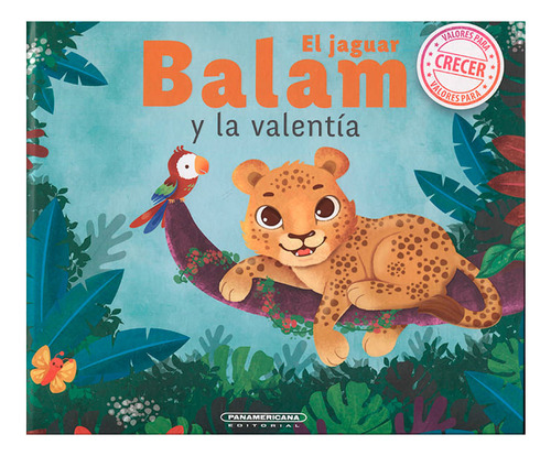 Libro El Jaguar Balam Y La Valentía
