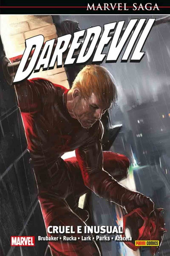 Marvel Saga Daredevil 19 Cruel E Inusual - Ed Brubaker