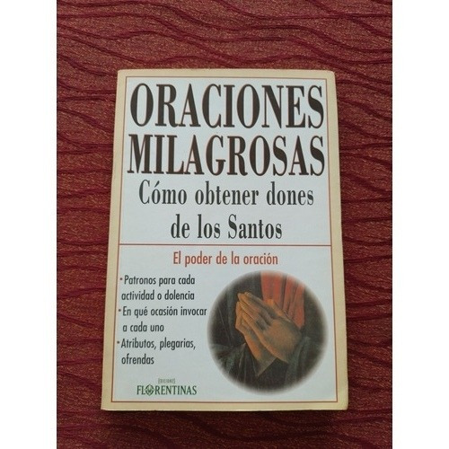 Oraciones Milagrosas Cómo Obtener Dones De Los Santos.