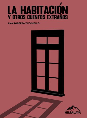 La Habitacion Y Otros Cuentos Extraños - Roberta Zucchello