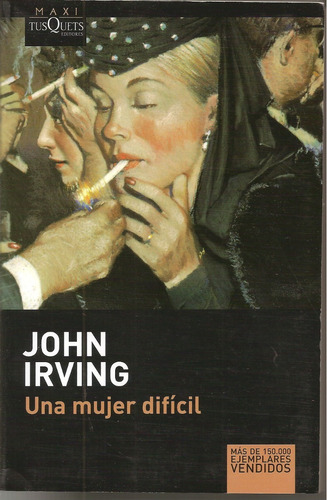 Una Mujer Difícil - John Irving