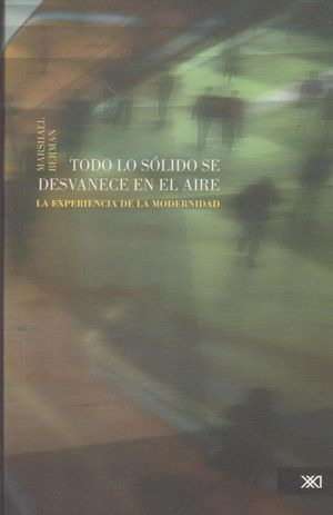 Libro Todo Lo Solido Se Desvanece En El Aire