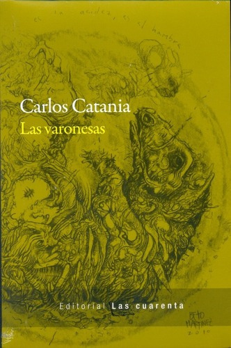 Libro - Las Varonesas - Catania, Carlos