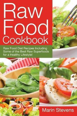 Libro Raw Food Cookbook - Marin Stevens
