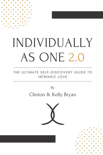 Libro: Individually As One 2.0: The Ultimate Self-discovery