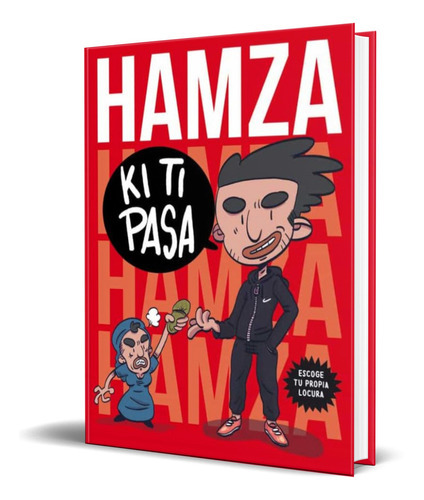 Kitipasa, De Hamza. Editorial Montena, Tapa Blanda En Español, 2018