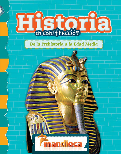Historia En Construcción - Editorial Mandioca