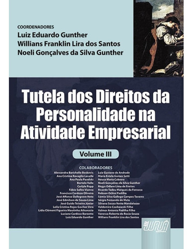 Livro Tutela Dos Direitos Da Personalidade Na Atividade Empr